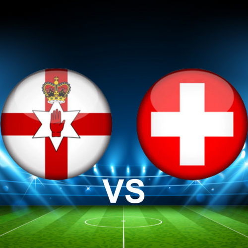 Northern Ireland vs Switzerland International Friendlies