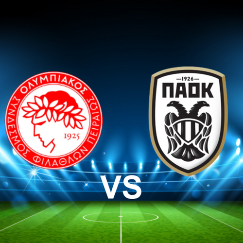 Olympiacos FC vs PAOK FC Super League Greece