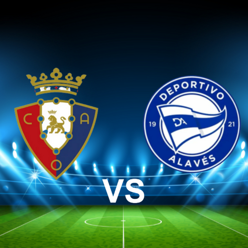 Osasuna FC vs Deportivo Alaves 2024 - 2025 La Liga