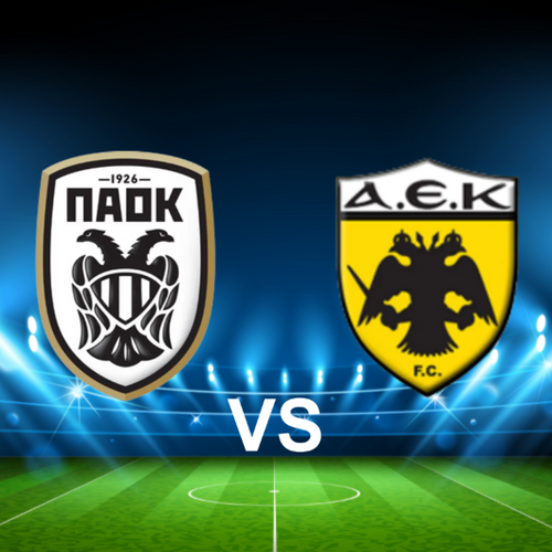 PAOK FC vs AEK Athens FC Super League Greece