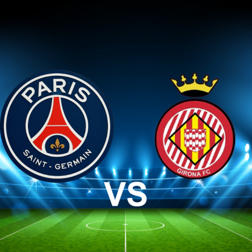 Paris Saint-Germain FC vs Girona FC Champions League