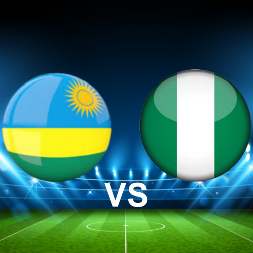 Rwanda vs Nigeria CAF World Cup 2026 Qualifiers