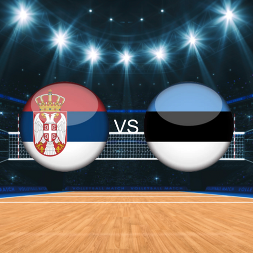 Serbia vs Estonia CEV EuroVolley