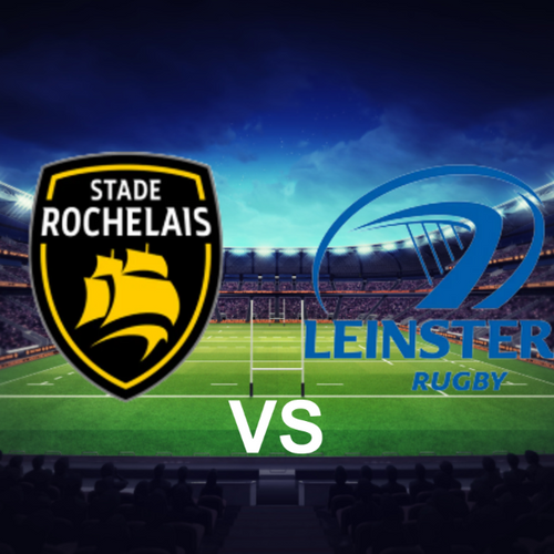 Stade Rochelais vs Leinster Rugby European Rugby Champions Cup