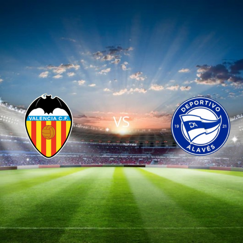 Valencia CF vs Deportivo Alaves La Liga