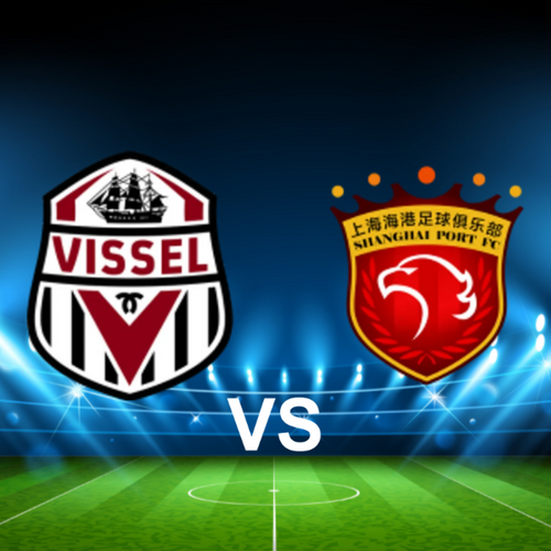 Vissel Kobe vs Shanghai Port FC AFC Champions League