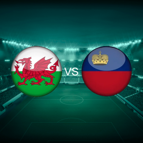 Wales vs Liechtenstein European World Cup 2026 Qualifiers