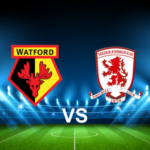 Watford FC vs Middlesbrough FC EFL Championship
