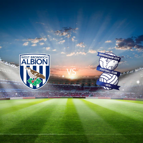 West Bromwich Albion FC vs Birmingham City FC EFL Championship