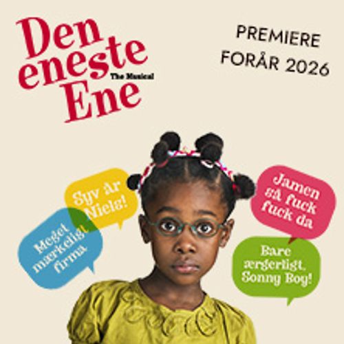 DEN ENESTE ENE - The Musical