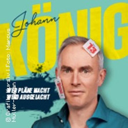 Johann König - Wer Pläne macht wird ausgelacht!